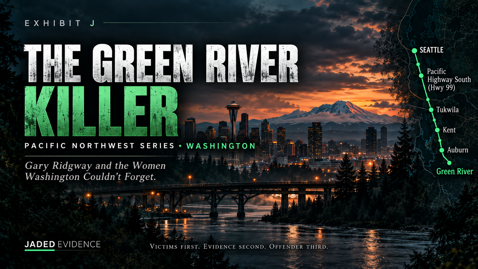 Exhibit J: The Green River Killer — Gary Ridgway and the Women Washington Couldn’t Forget