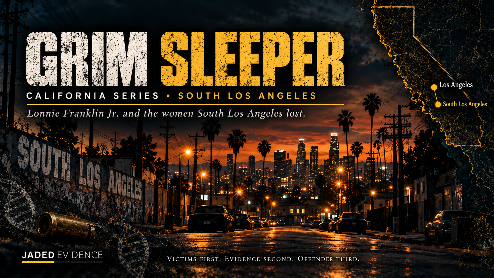 Exhibit J: Grim Sleeper — Lonnie Franklin Jr. and the Women South Los Angeles Lost