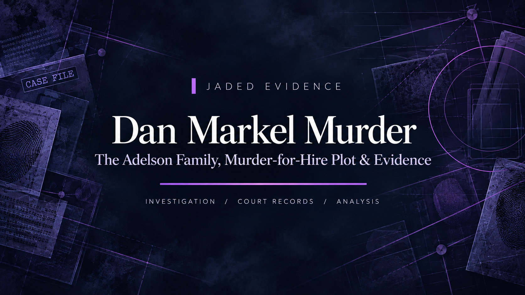 Dan Markel Murder: The Adelson Family, Murder-for-Hire Plot & Evidence That Unraveled the Conspiracy