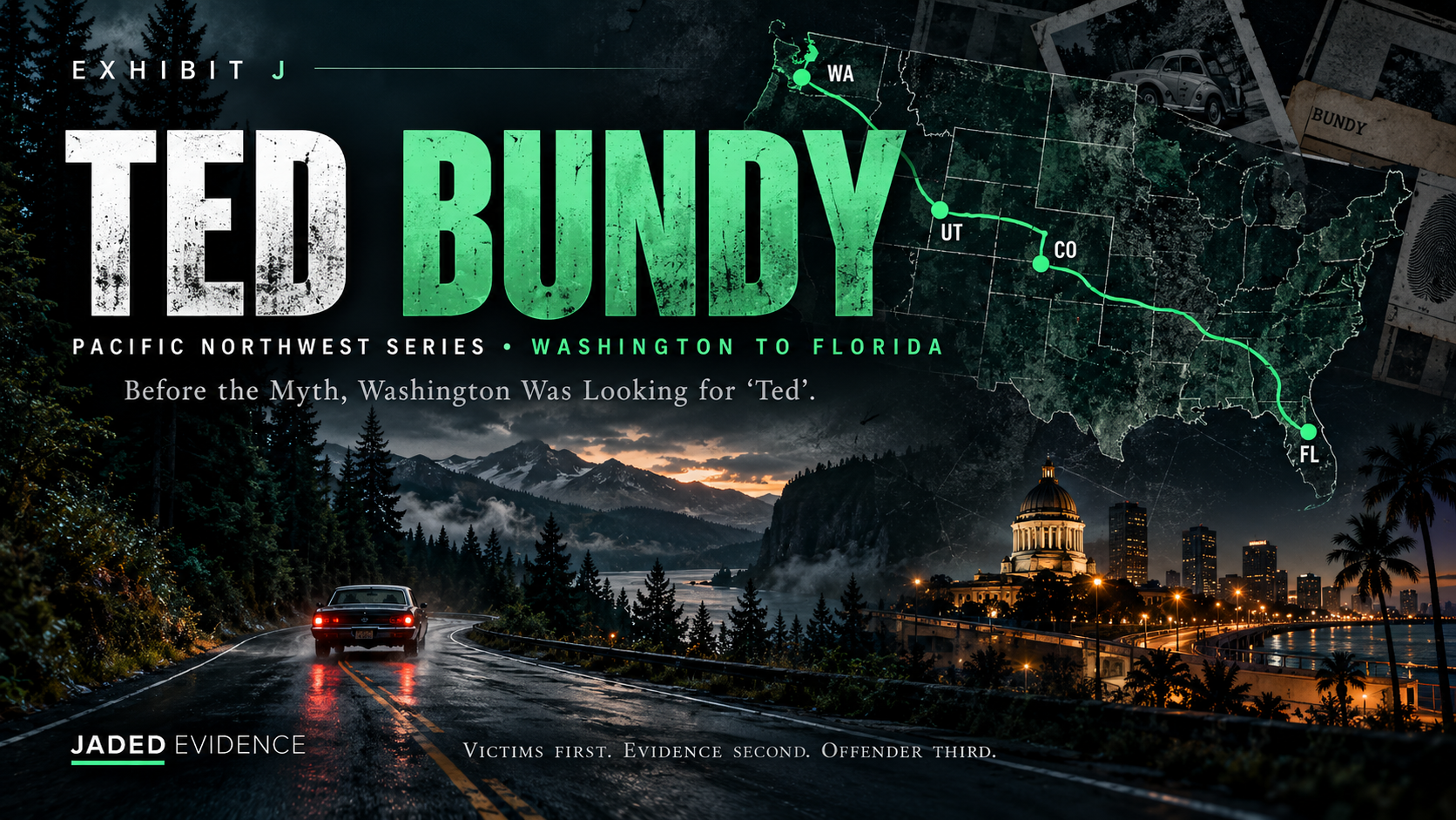 Exhibit J: Ted Bundy — Before the Myth, Washington Was Looking for “Ted”